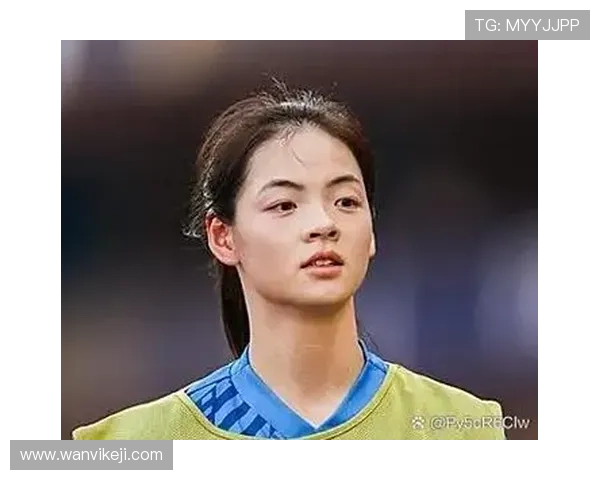 21岁姜晨璟绝杀武汉女足晋级身高161的后腰展现出色实力与魅力